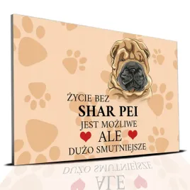 tabliczka-pcv-jasno-brazowy-zycie-bez-shar-pei-jest-mozliwe-ale-smutne-wz