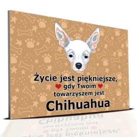 tabliczka-pcv-ciemno-brazowy-zycie-jest-piekne-chihuahua-prezent-mix-wzorow