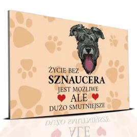 tabliczka-pcv-jasno-brazowy-zycie-bez-sznaucer-jest-mozliwe-ale-smutne-wz