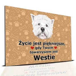 tabliczka-pcv-ciemno-brazowy-zycie-jest-piekne-towarzysz-westie-prezent-wz