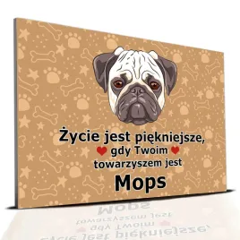 tabliczka-pcv-ciemno-brazowy-zycie-jest-piekne-towarzysz-mops-prezent-wzory