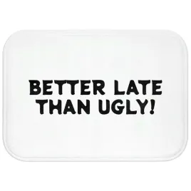 dywanik-lazienkowy-miekki-better-late-than-ugly-wz