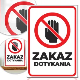 tabliczka-305x214-zakaz-dotykania-duzo-wzorow