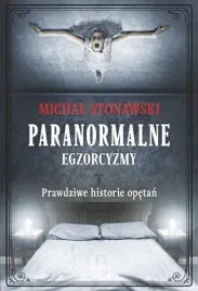 paranormalne-egzorcyzmy-michal-stonawski