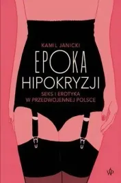 epoka-hipokryzji-kamil-janicki