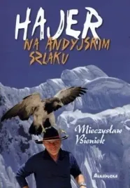 hajer-na-andyjskim-szlaku-mieczyslaw-bieniek