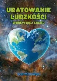 uratowanie-ludzkosci-wbrew-niej-samej-igor-witkowski