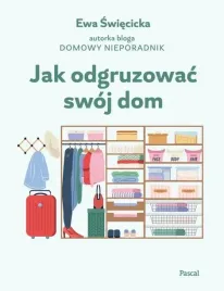 jak-odgruzowac-swoj-dom-ewa-swiecicka