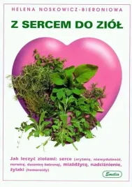 z-sercem-do-ziol-jak-leczyc-ziolami-serce-miazdzyce-nadcisnienie-zylaki