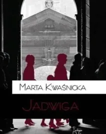 jadwiga-marta-kwasnicka