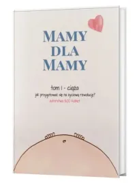 ksiazka-mamy-dla-mamy-i-taty-tom-i-ciaza