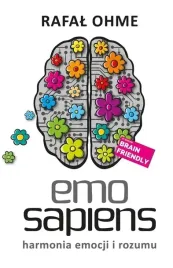 emo-sapiens-harmonia-emocji-i-rozumu-rafal-ohme