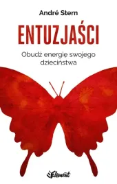 entuzjasci-obudz-energie-dziecinstwa-andre-stern