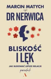 bliskosc-i-lek-poradnik-dr-nerwicy