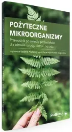 pozyteczne-mikroorganizmy-zdrowie-dom-i-ogrod