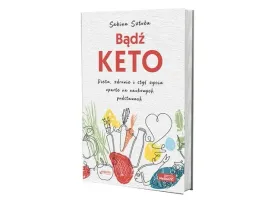 badz-keto-dieta-zdrowie-i-styl-zycia-oparte-na