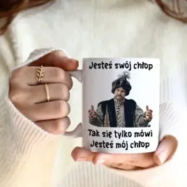 kubek-330ml-prezent-1670-jestes-swoj-chlop-jestes-moj-chlop-jan-pawel