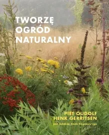 tworze-ogrod-naturalny-oudolf-piet-gerritsen-henk