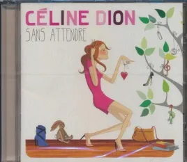 celine-dion-sans-attendre-cd