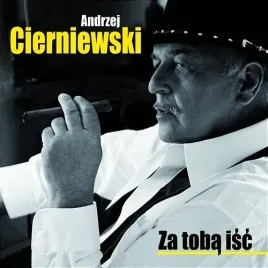 andrzej-cierniewski-za-toba-isc-cd