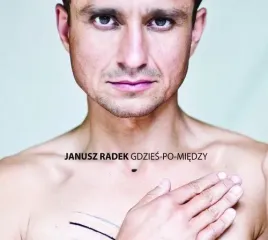 janusz-radek-gdzies-po-miedzy-cd
