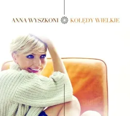ania-wyszkoni-koledy-wielkie-cd-dvd-deluxe-edit