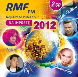 rmf-fm-najlepsza-muzyka-na-impreze-2012