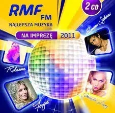 rmf-fm-2cd-najlepsza-muzyka-na-impreze-2011