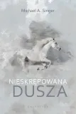 nieskrepowana-dusza-michael-a-singer-stan-nowy