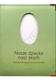 nasze-dziecko-nasz-skarb-pamiatka-album-dziecka
