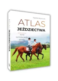 atlas-jezdziectwa-konie-techniki-jazdy-porady-ksiazka-na-prezent-bojarczuk
