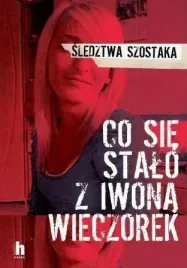co-sie-stalo-z-iwona-wieczorek-w-2020