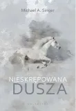 nieskrepowana-dusza-michael-a-singer