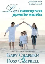 piec-dzieciecych-jezykow-milosci-chapman-campbell