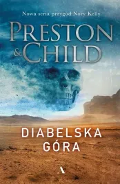 Zdjęcie produktu Diabelska góra - Douglas Preston, Lincoln Child