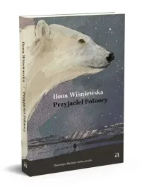 dla-dzieci-przyjaciel-polnocy-ilona-wisniewska