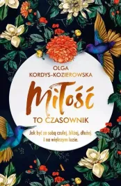 milosc-to-czasownik-olga-kordys-kozierowska