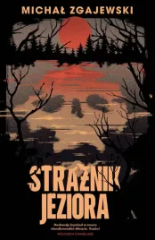 straznik-jeziora-michal-zgajewski