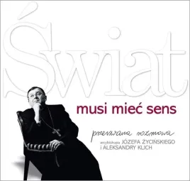 swiat-musi-miec-sens-aleksandra-klich