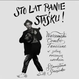 sto-lat-panie-stasku-warszawskie-combo-taneczne
