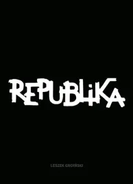 republika-nieustanne-tango-leszek-gnoinski