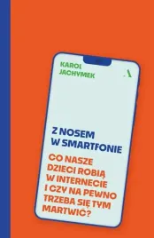 z-nosem-w-smartfonie-karol-jachymek