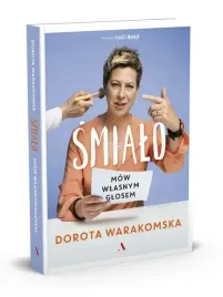smialo-mow-wlasnym-glosem-warakomska