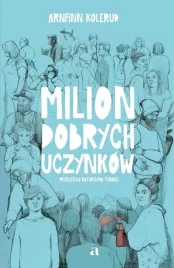 milion-dobrych-uczynkow-arnfinn-kolerud