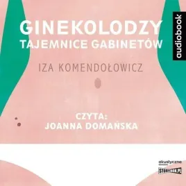 ginekolodzy-tajemnice-gabinetow
