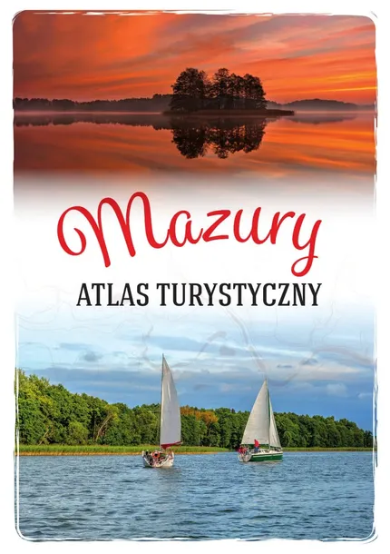 mazury-atlas-turystyczny-wydawnictwo-wydawnictwo-sbm