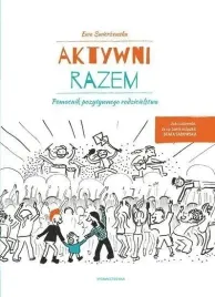 aktywni-razem-pomocnik-pozytywnego-rodzicielstwa