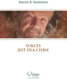 sukces-jest-dla-ciebie-david-r-hawkins-virgo