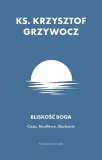 bliskosc-boga-stan-opakowania-oryginalne