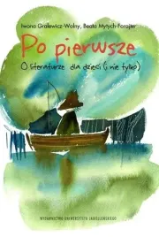 po-pierwsze-o-literaturze-dla-dzieci-i-nie-tylko